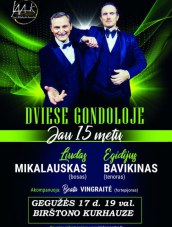 Liudas Mikalauskas ir Egidijus Bavikinas kviečia į savo koncertą Birštono kurhauze